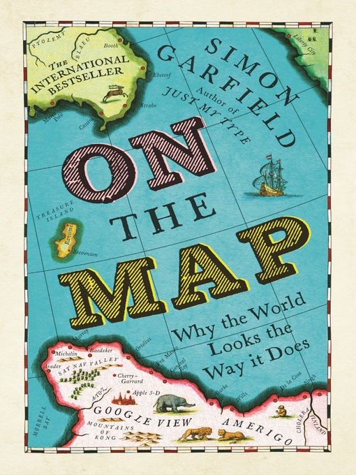 Title details for On the Map by Simon Garfield - Available